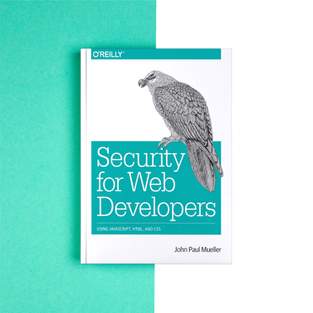 (eng) รักษาความปลอดภัยสําหรับผู้พัฒนาเว็บ: โดยใช้ JavaScript, HTML, และ CSS โดย John Paul Mueller