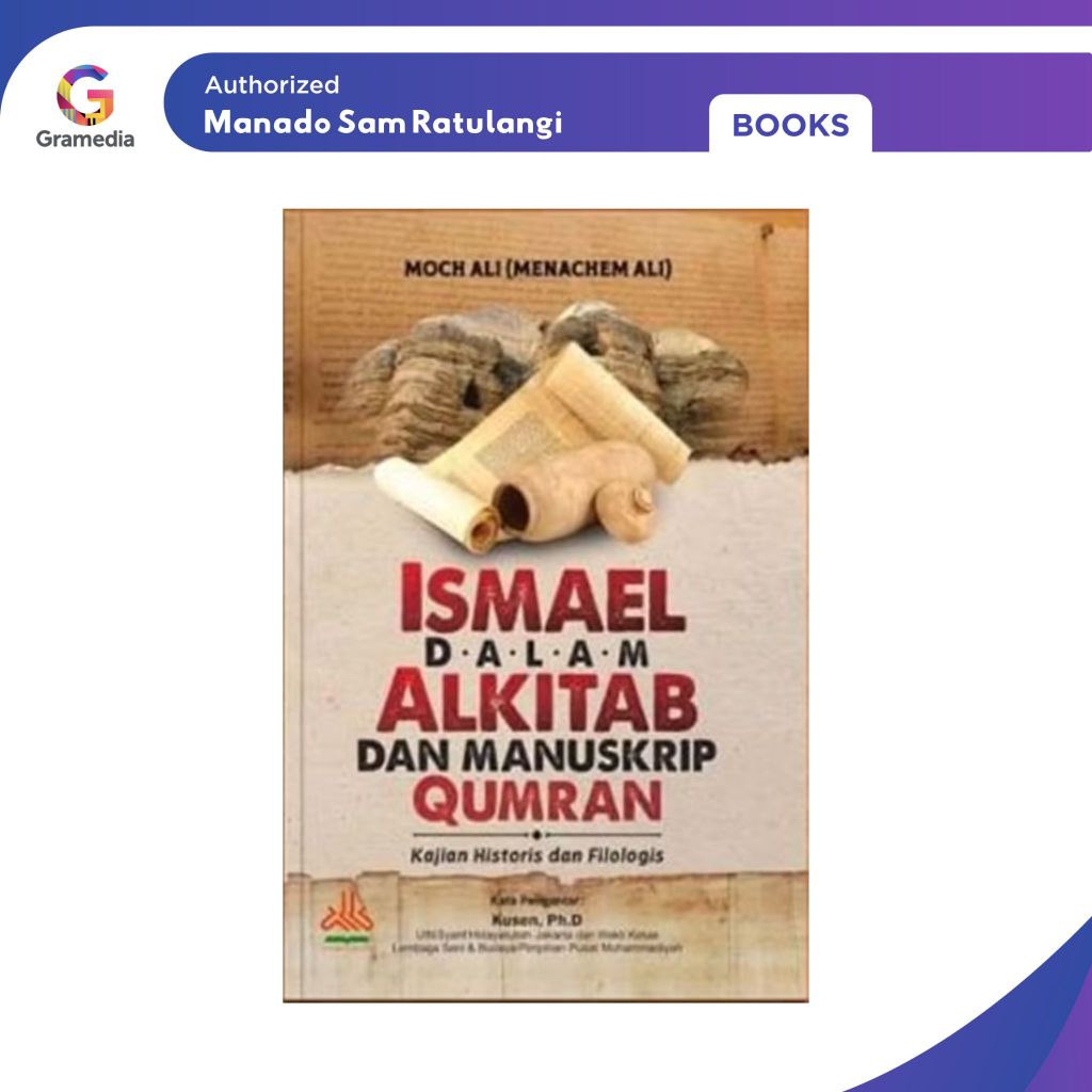 Gramedia Manado-Ismael ในพระคัมภีร์และมนุษ์ Qumran