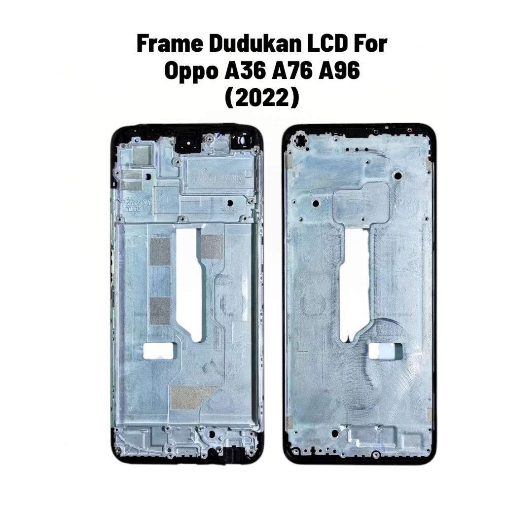 Oppo A36 A76 A96 2022 กรอบขาตั้ง LCD