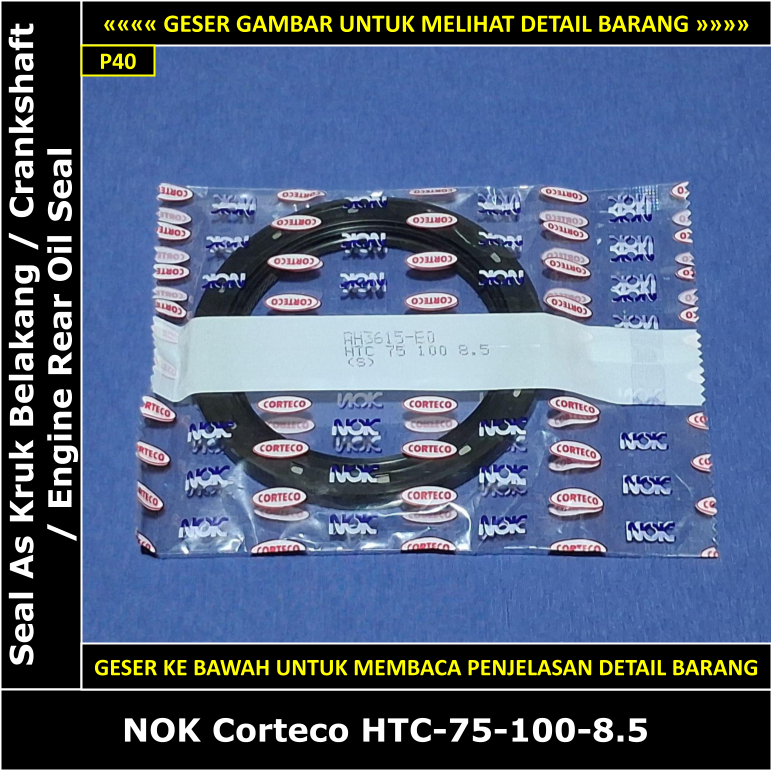 ซีลเพลาข้อเหวี่ยงหลัง Toyota Cressida 2000 cc EFI 1G GX71 1986-1188 NOK Corteco HTC-75-100-8.5 เพลาข