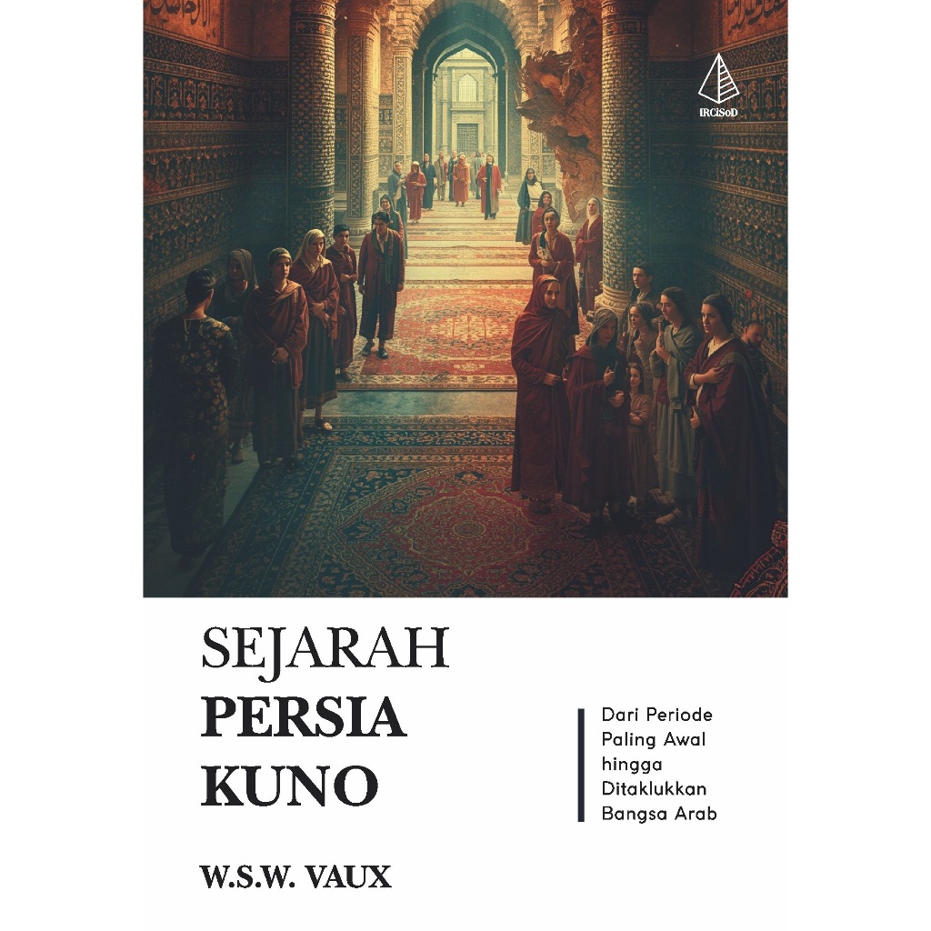 หนังสือประวัติศาสตร์เปอร์เซียโบราณ - WSW Vaux - IRCiSoD