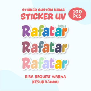 CATNIG 100 PCS Sticker Label FREE Request Warna Custom Nama UV DTF Tahan Air Kuat