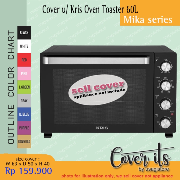 ฝาครอบสําหรับ KRIS OVEN TOASTER 60L