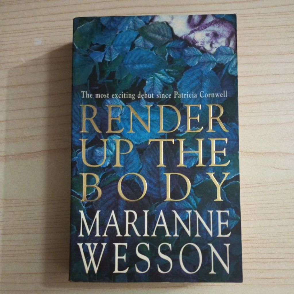 RENDER UP THE BODY NOVEL โดย MARIANE WESSON
