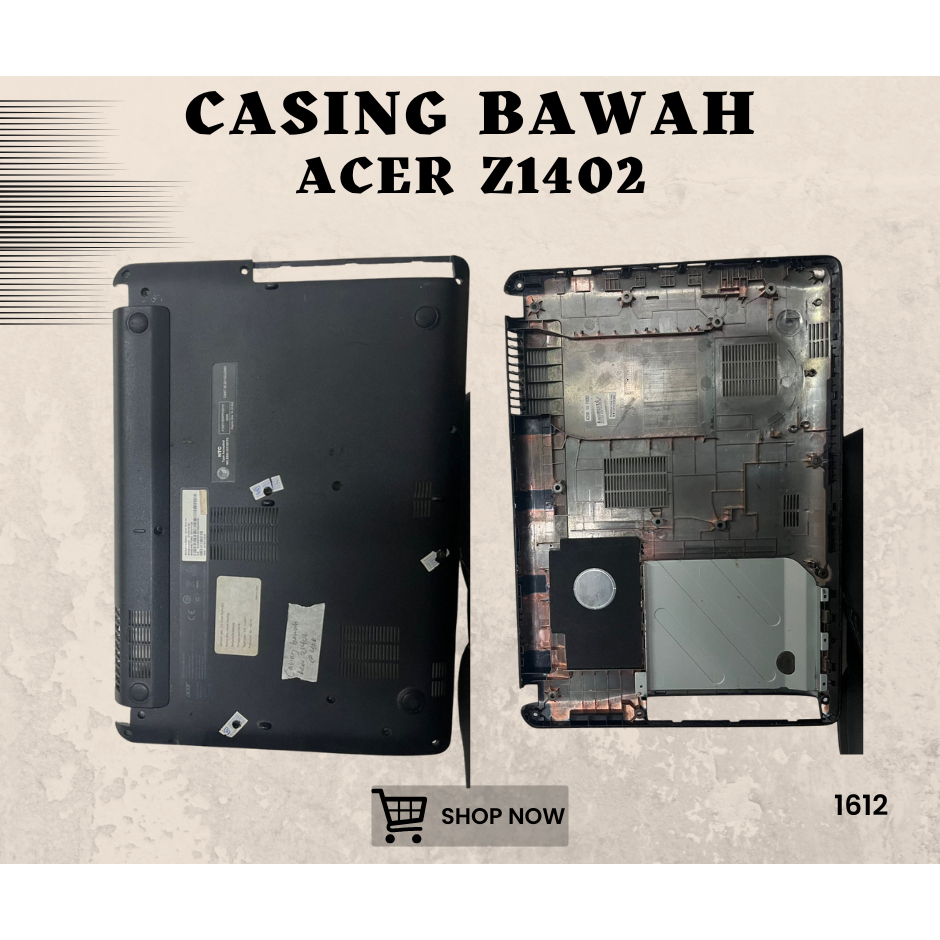 เคส ACER Z1402 LAPTOP BOTTOM มือสอง