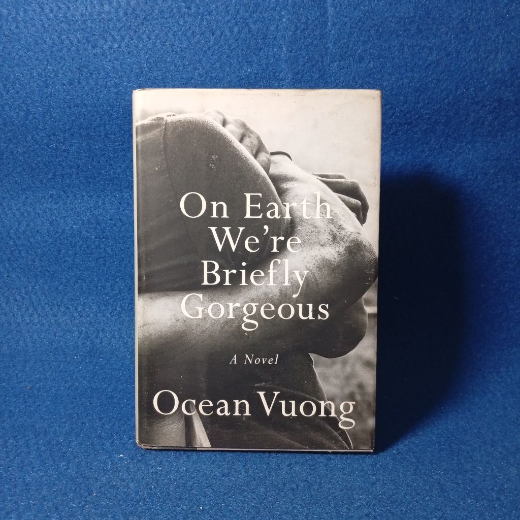 On Earth Weekre งดงามอย่างมากโดย Ocean Vuong