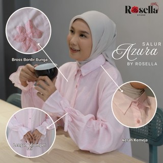 SALUR AZURA BY ROSELLA BLOUSE KEMEJA BAHAN RAYON