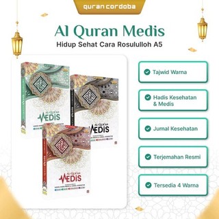 Al Quran Medis A5 - Hidup Sehat Cara Rosululloh - Ragawi, Ruhani, Ala Nabi & Hikmah Ibadah