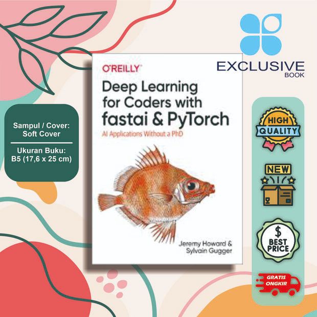การเรียนรู้อย่างลึกสําหรับผู้มีการใช้งานที่รวดเร็วและ PyTorch AI ไม่มี PhD (Jeremy Howard, Sylvain G