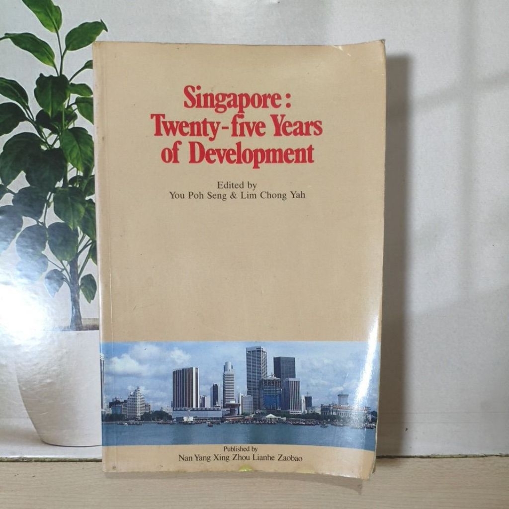 สิงคโปร์ : Twenty-Five Years of Development