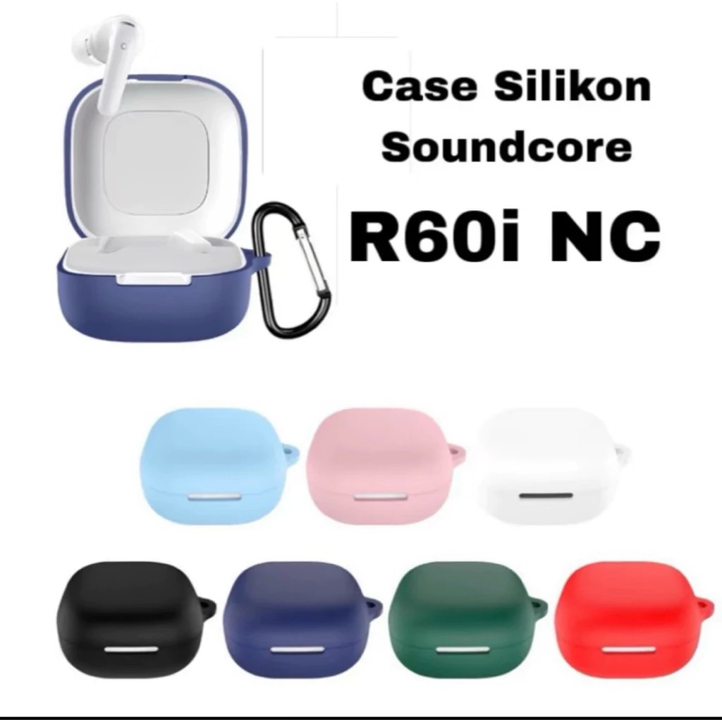 Anker Soundcore R60i NC R60INC เคสซิลิโคน Bonus Carabiner หูฟังป้องกันปลอก R60i NC/R60INC D1202