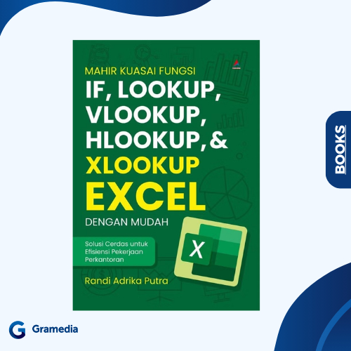 Gramedia Medan - Mastering the Function of If, Lookup, Vlookup, Hlookup, & Xlookup Excel
