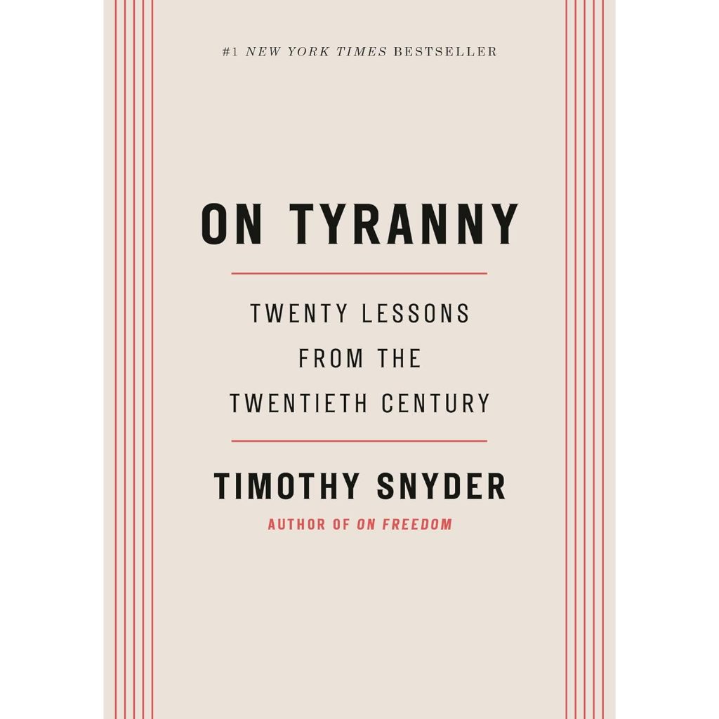 BOOK On Tyranny Twenty Lessons จาก Twenty Century โดย Timothy Snyder