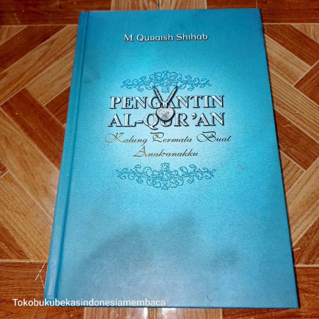 AL-QURAN BRIDE สร้อยคออัญมณีสําหรับเด็กของฉัน / ของที่ระลึก: M.QURAISH SHIHAB