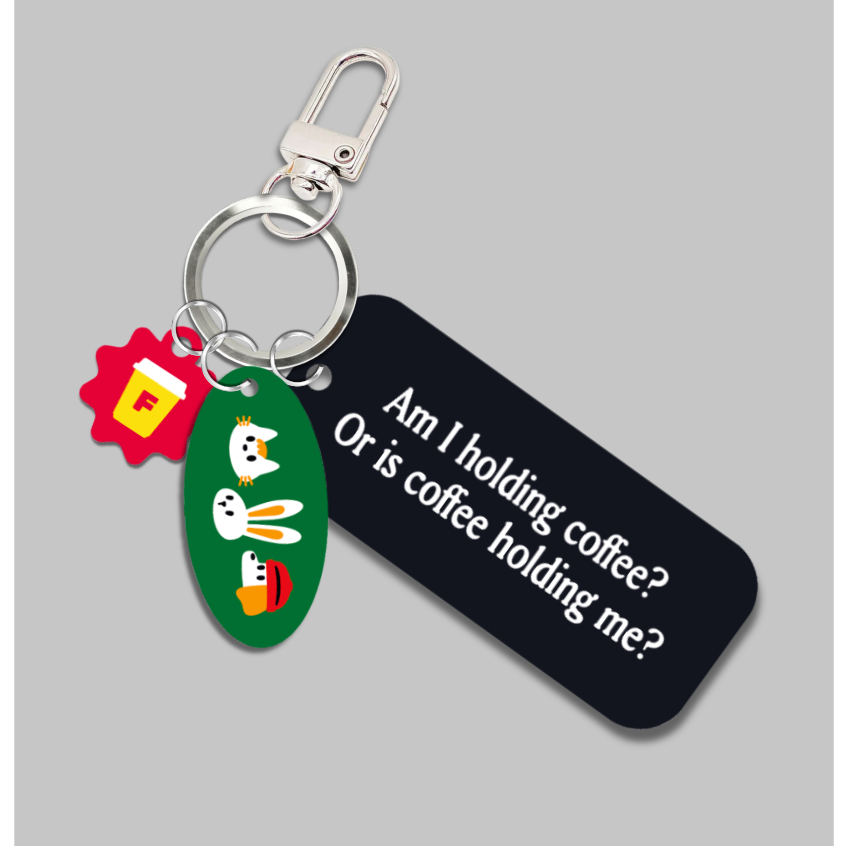 Am I Holding Coffee พวงกุญแจอะคริลิค
