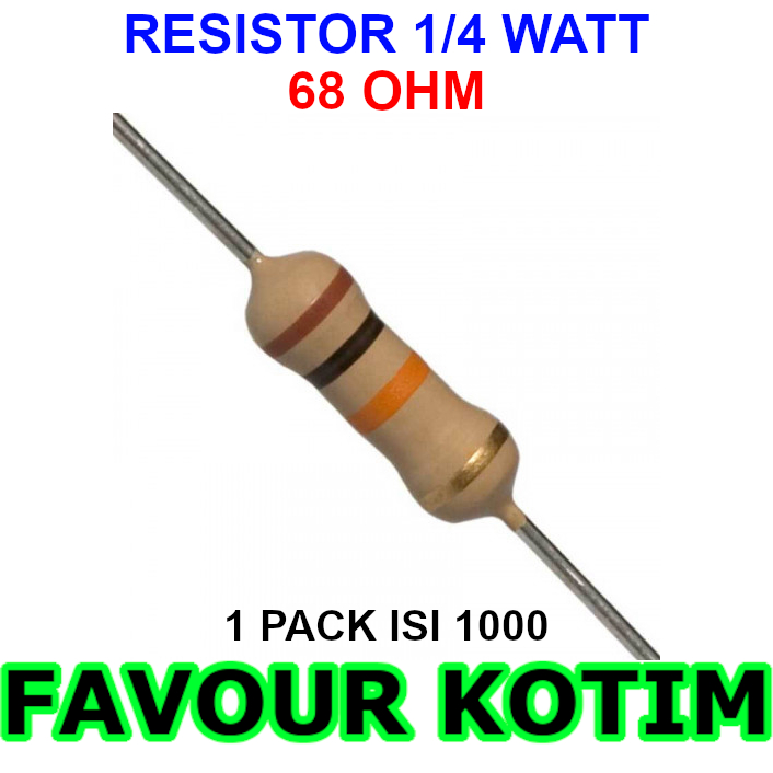 RESISTOR 68R 68 OHM R 1/4 WATT 0.25W 5 PERCENT 1 PACK CONTAINS 1000 FVKOTIM