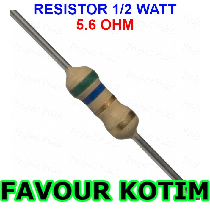RESISTOR 5R6 5.6 OHM 1/2 WATT 5% R 1/2 W 0.5W 5 PERCENT FVKOTIM