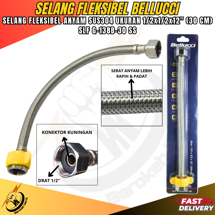 BELLUCCI SUS 304 สแตนเลสยืดหยุ่นถักท่อ 1/2x1/2x12" (30 ซม.) SLF G-138B-30 SS Strong ทนทาน Original B
