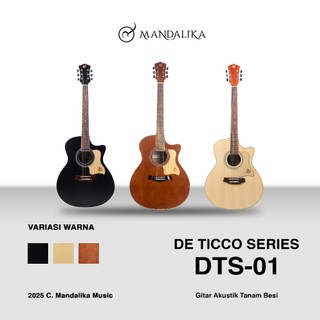 Gitar Akustik Mandalika De Ticco Series DTS-01 Include Softcase dan Senar Cadangan