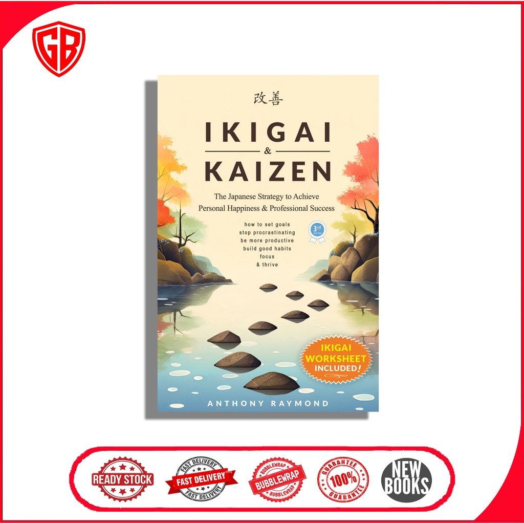 Ikigai & Kaizen: The Japanese Strategy to Achieve Personal Happiness and Professional Success