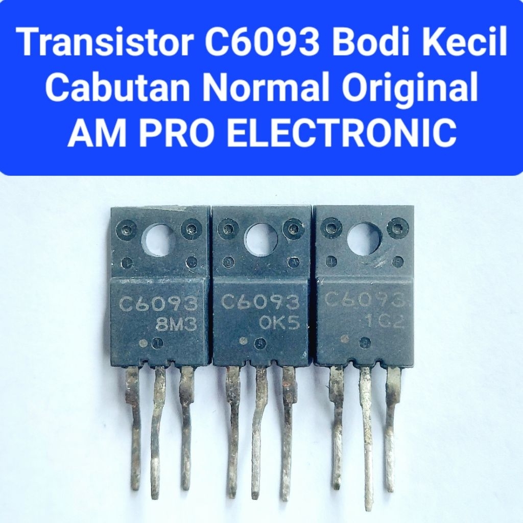 ทรานซิสเตอร์ C6093 ORIGINAL TR C6093 SMALL BODY TR C 6093 REMOVED