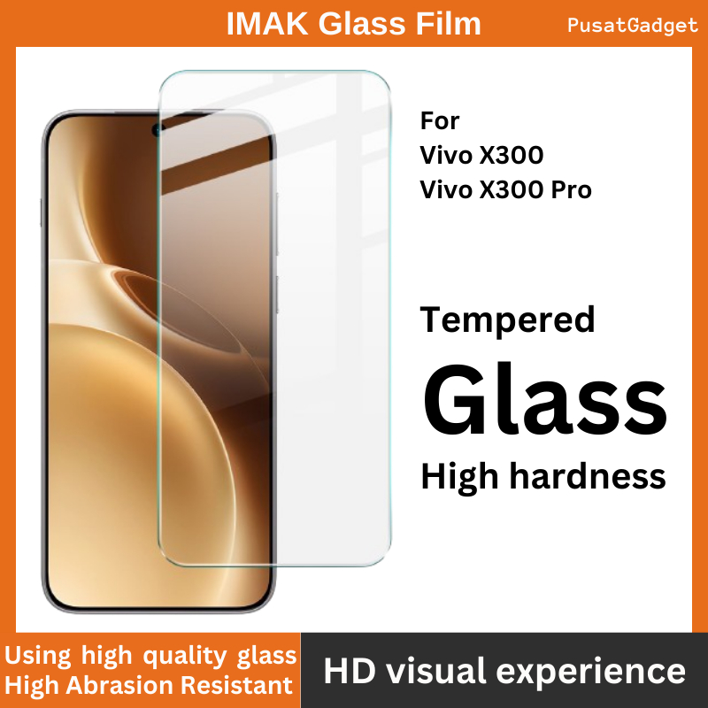 กระจกนิรภัย Vivo X300 Pro / Vivo X300 IMAK H ปกป้องหน้าจอ