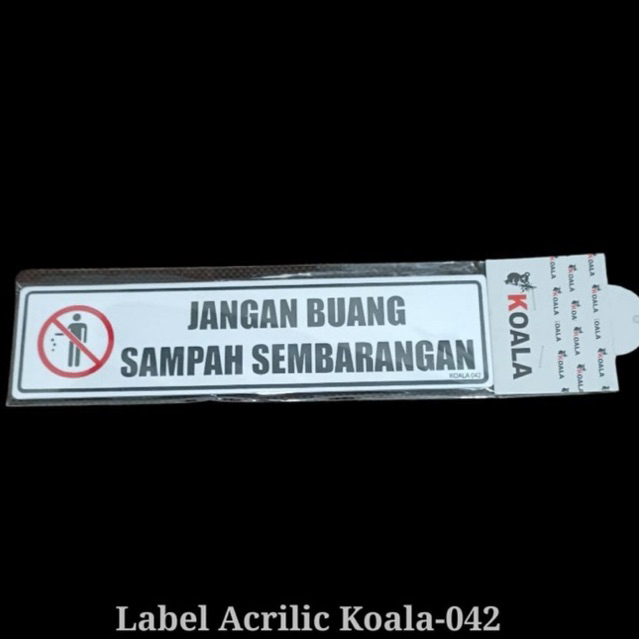 ป้ายอะคริลิค Stick-on อย่าโยนใดๆถังขยะป้ายอะคริลิค Koala 042