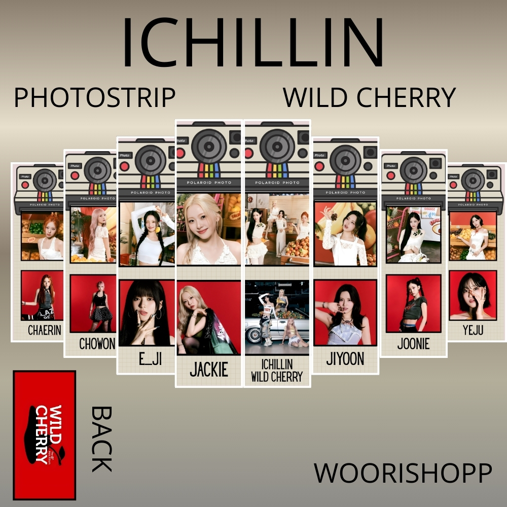 PHOTO STRIP ICHILIN WILD CHERRY 2 ด้านข้าง 8 ชิ้น PHOTO STRIPS KPOP UNOFFICIAL CHAERIN CHOWON YEJU J