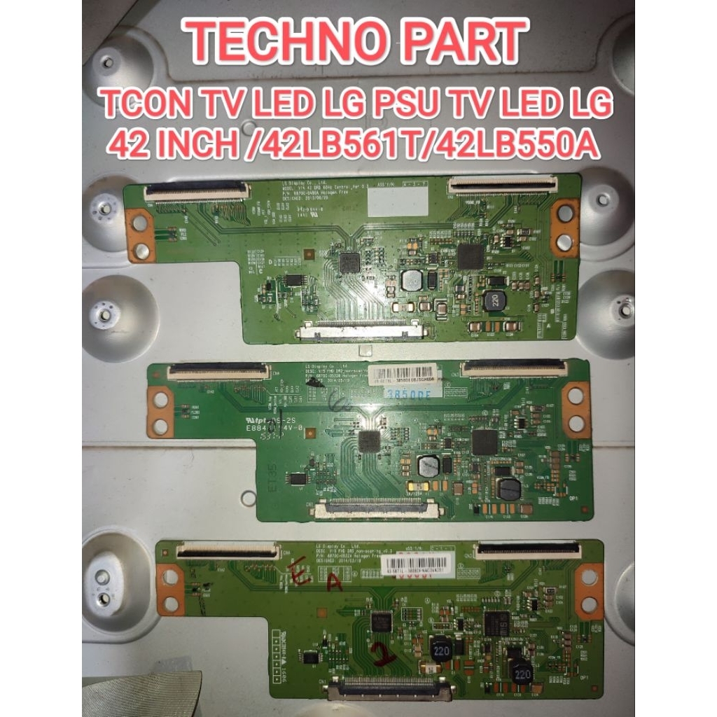 TCON TV LED LG PSU TV LED LG 42 INCH/42LB561T/42LB550A