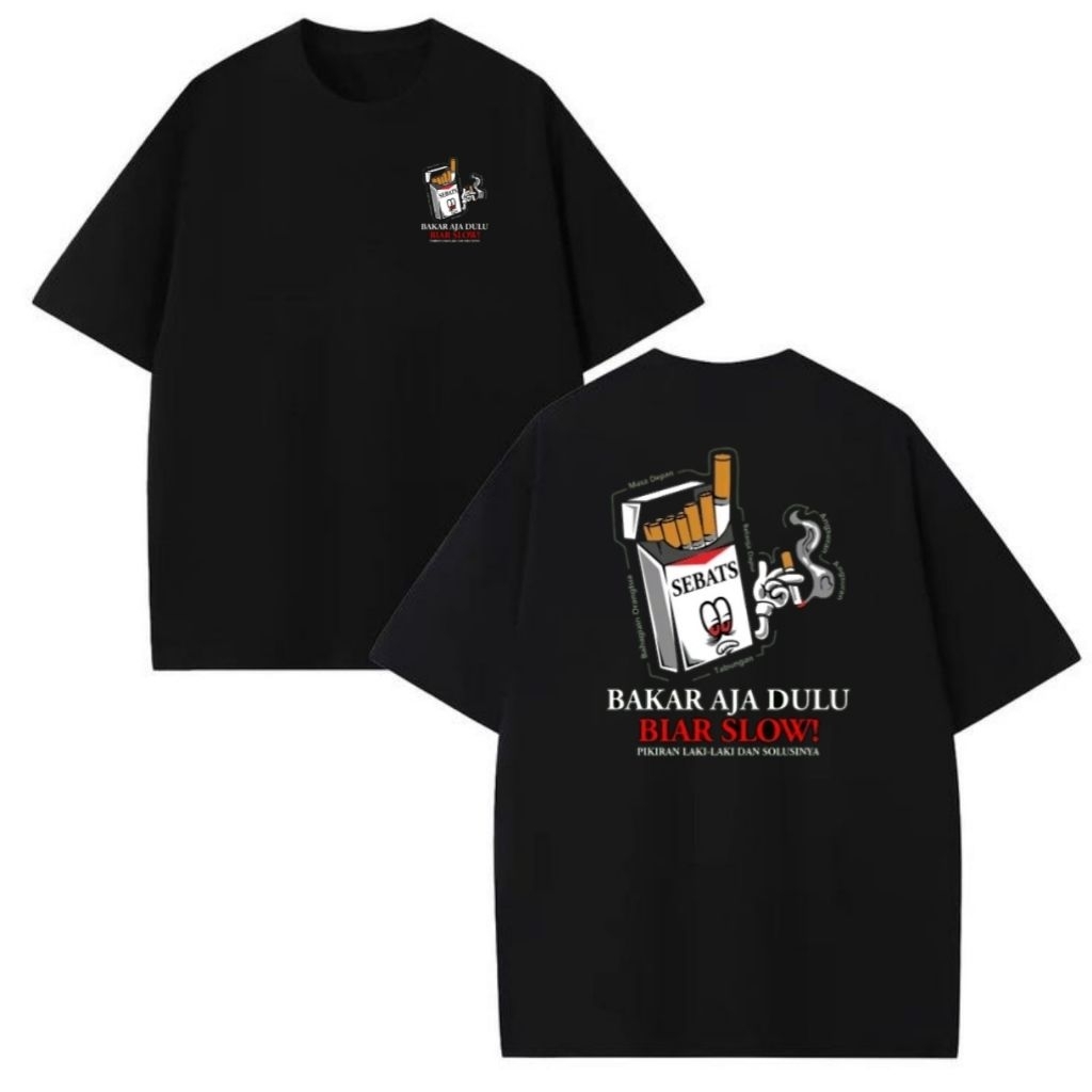 เสื้อยืด JUST BURN, COME ON, SLOW YOUR MAN MIND AND THE SOLUTION