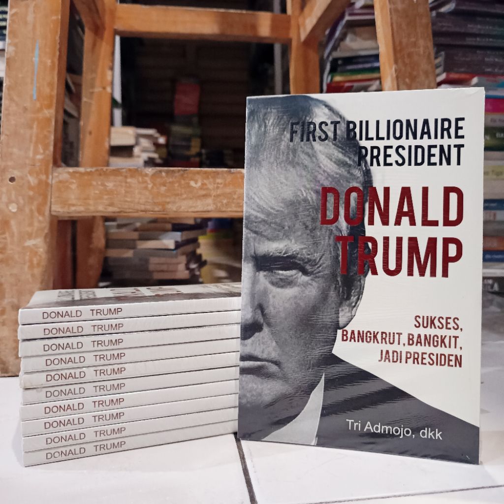 (ORIGINAL) หนังสือ MOTIVATIONAL / DOONALD TRUMP / FIRST BILLIONAIRE PRESIDENT