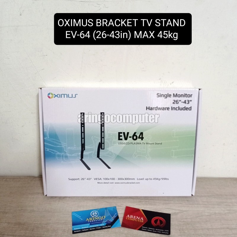 อุปกรณ์สํานักงาน OXIMUS BRACKET TV STAND LEGS EV64 BLACK (426-43in) Max 45Kg
