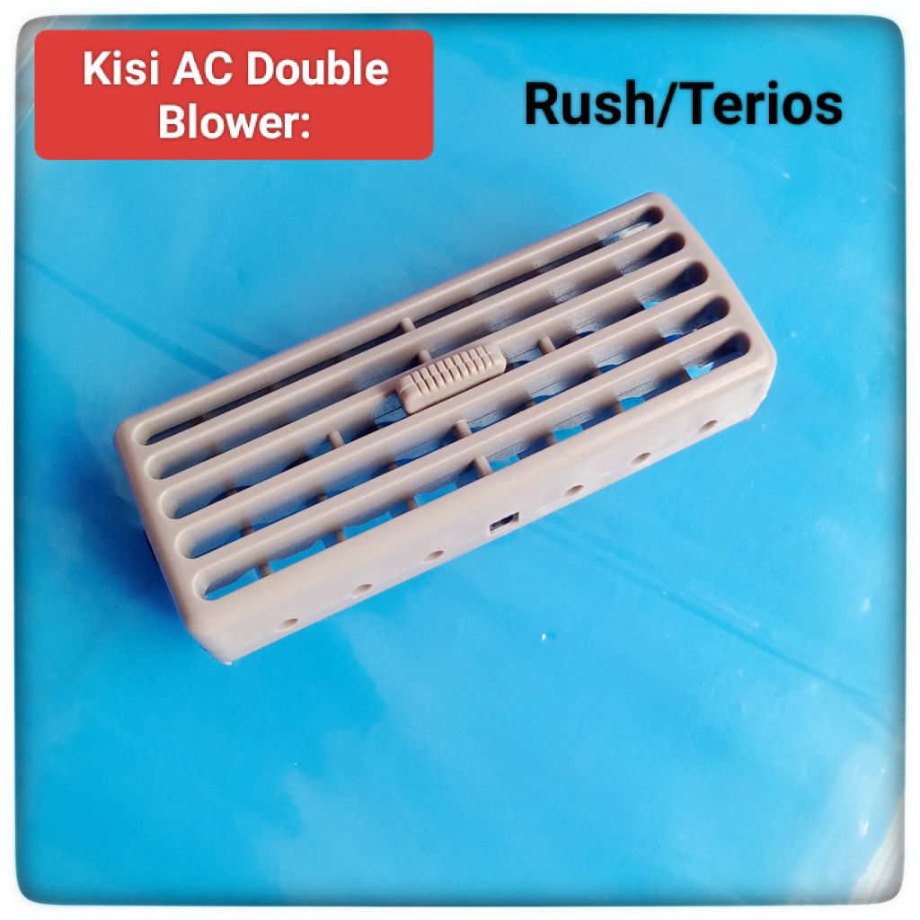 เครื่องเป่าลมคู่ AC Grille Rush Terios 2006 Up Kici ด้านหลัง AC Rush Terios แผง AC Rush Terios