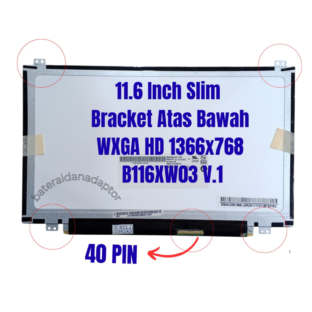 หน้าจอ LED LCD โน๊ตบุ๊ค 11.6" SLIM 40 PIN WXGA HD 1366x768 B116XW03 V.1 UPPER BOTTOM BRACKET ใหม่
