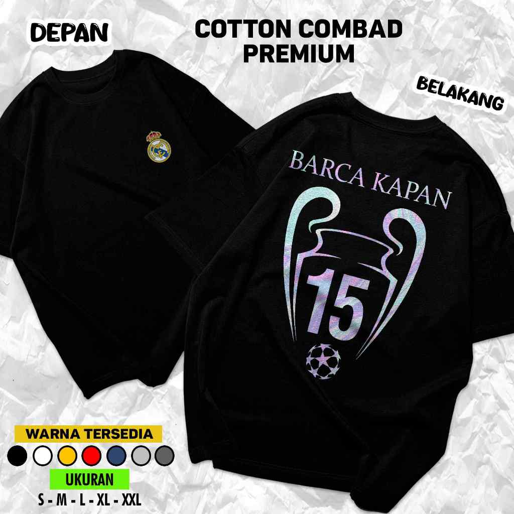 เสื้อยืด KATUN BARCA KAPAN 15 UCL | เสื้อยืดผู้ชาย | เสื้อยืดผู้ใหญ่ 2026 ล่าสุด | เสื้อยืด 30s | จ่