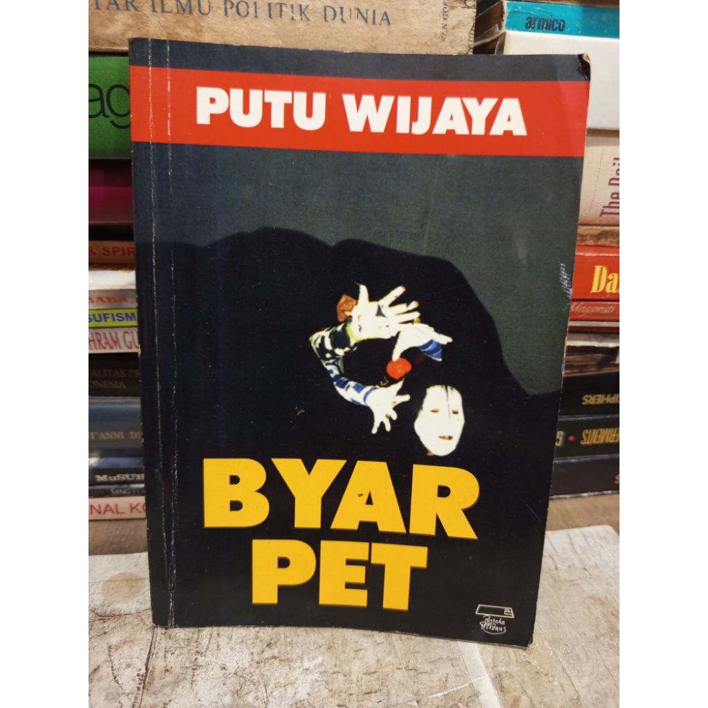 Byar Pet โดย Putu Wijaya