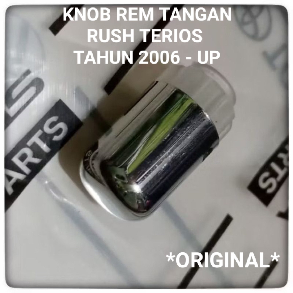 TOMBOL Hand เบรค Knob Rush Terios 2006 - Up ปุ่มเบรคมือ Rush Terios 2006 - Up Original
