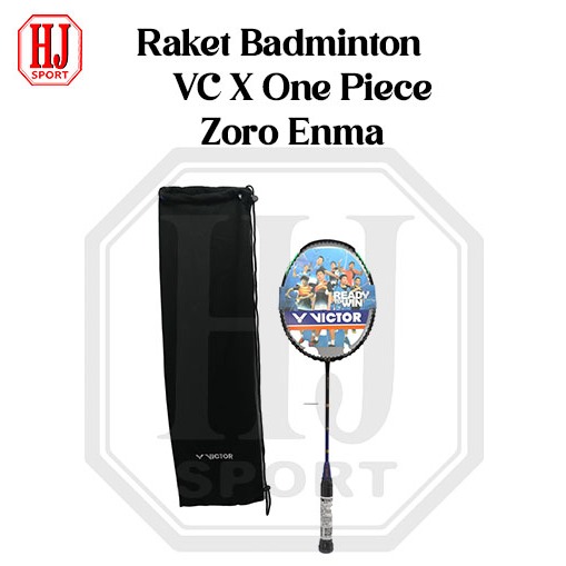 ไม้แบดมินตัน VC X One Piece Zoro Enma Grade Ori Bonus Bag