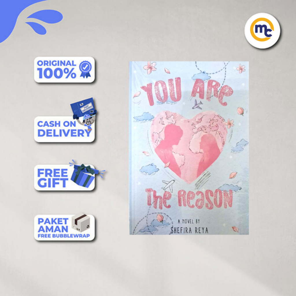 นิยายคุณเป็นเหตุผลโดย Shefira Reya