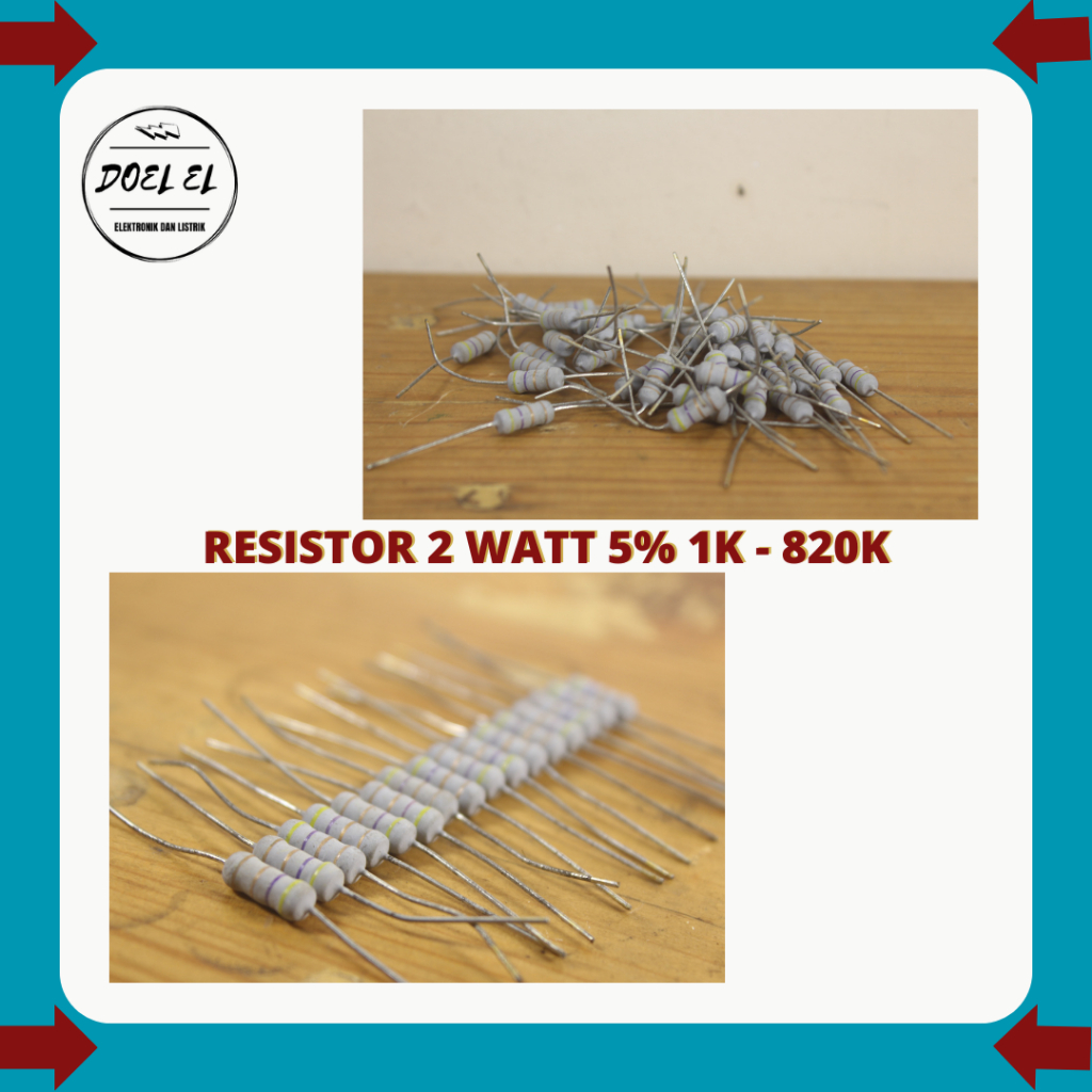 DOEL EL RESISTOR 2 วัตต์ 5% 1K ถึง 820K