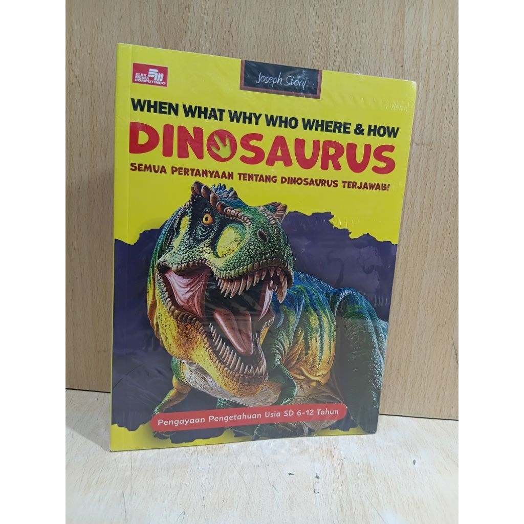 หนังสือเด็ก (ความเค็ม U 6+) WHEN WHAT WHY WHO WHERE & HOW. ไดโนเสาร์.