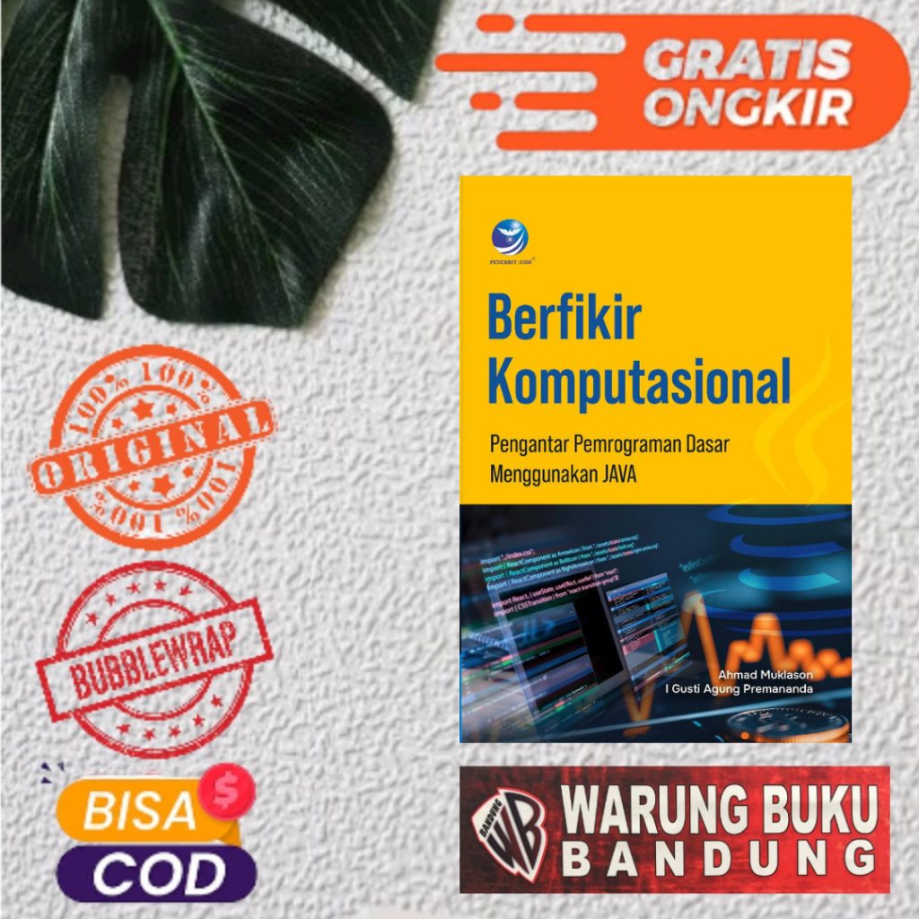 หนังสือการคิดที่ครอบคลุม: การเขียนโปรแกรมเบื้องต้นโดยใช้ JAVA - Ahmad Muklason