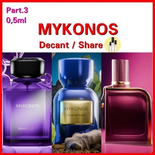 (Share/Decant) MYKONOS Parfum CONQUER MAYFAIR Penthouse Inception Crimson SORRENTO California Royal Ispahan  Monaco Luminos HAWAIIAN MILK DROPS Affairs Utopia Slow Living Satin Dark Secret California Ivory Vanilla Aphrodite Verve Paris Matcha Enchante