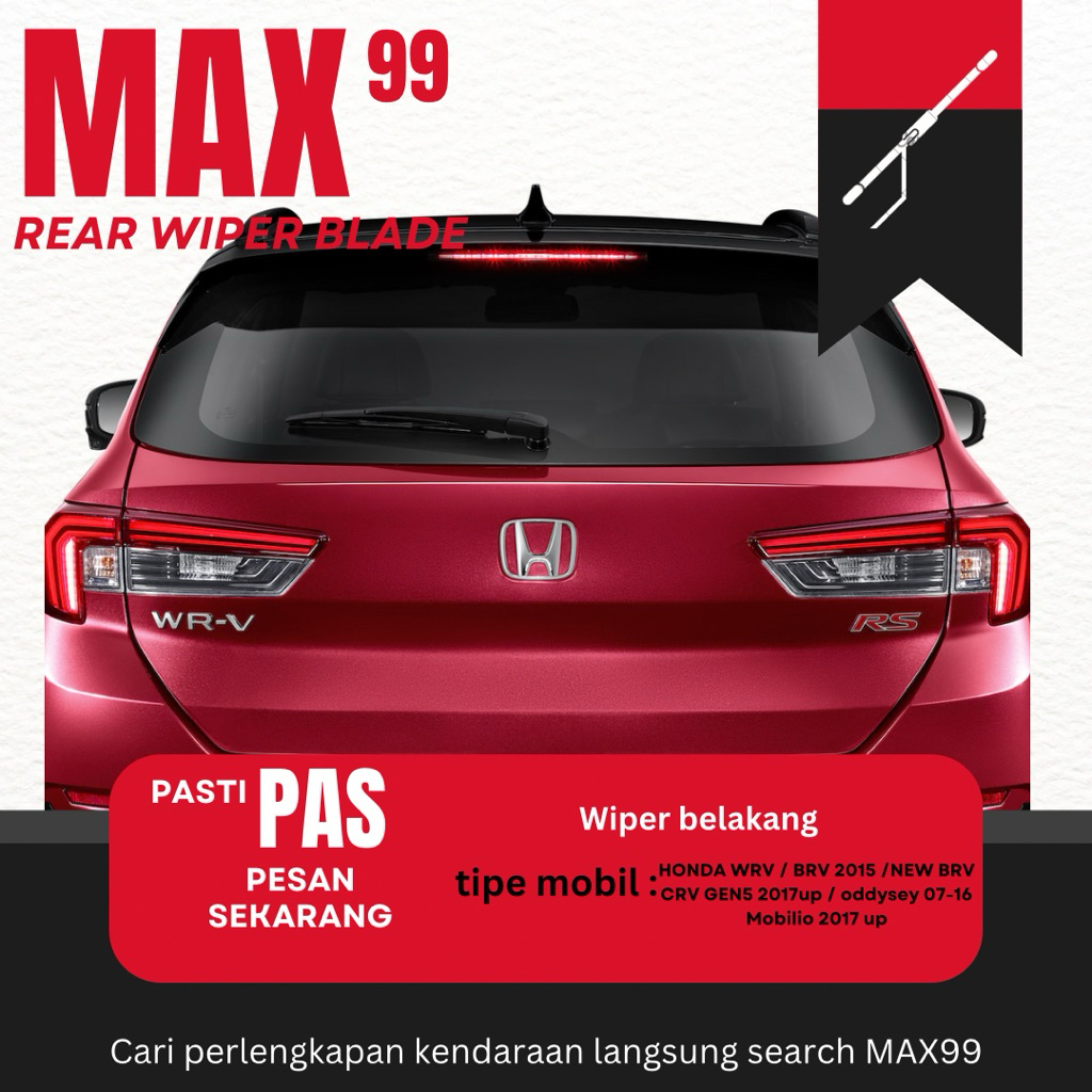REAR WIPER HONDA WRV BRV NEW BRVN7X REAR WIPER MAX99 STRONG DURABLE 12H