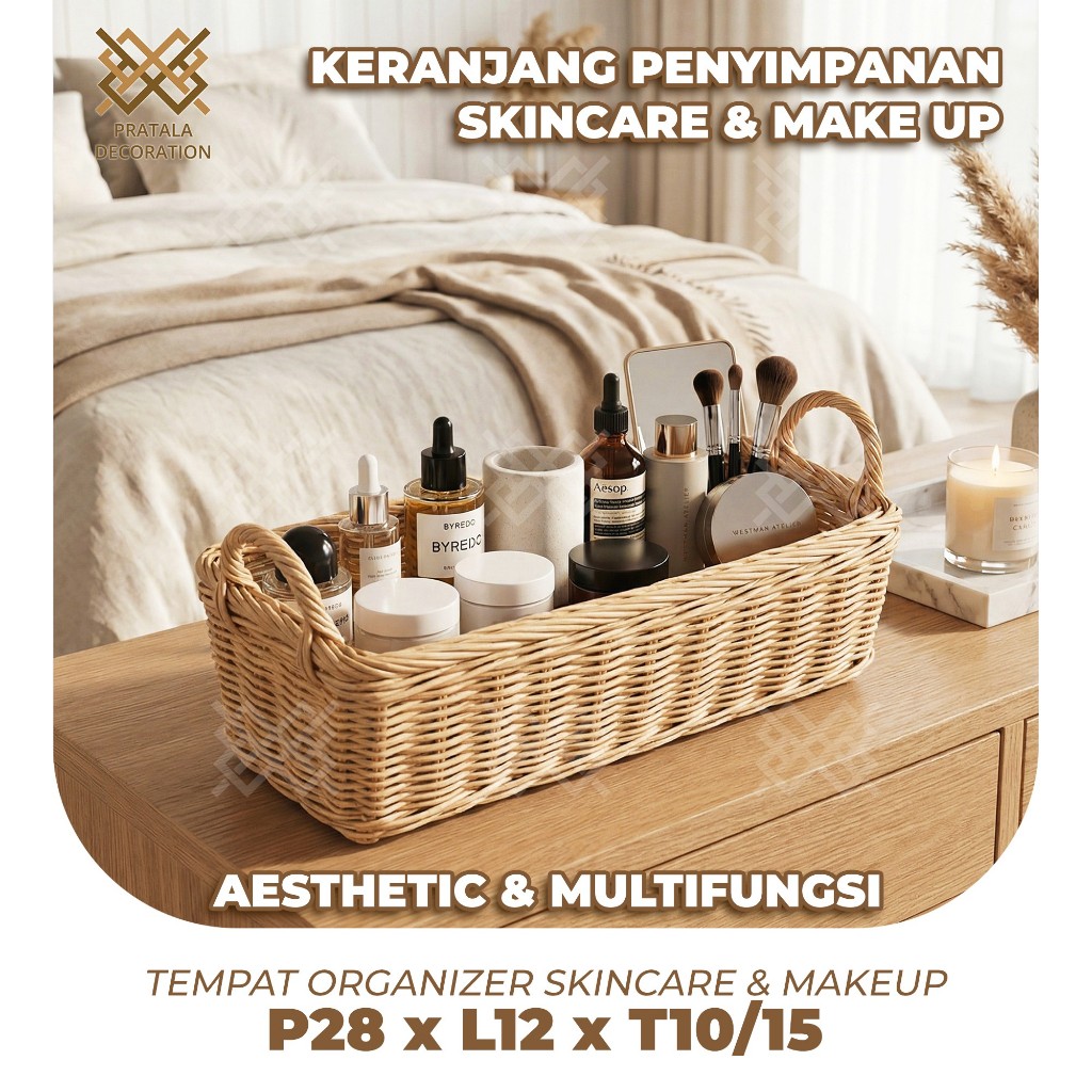PRATALA MAKEUP ORGANIZER PLACE SKINCARE AESTHETIC DRESSING TABLE ORGANIZER BASKET P28 X W12 X H15