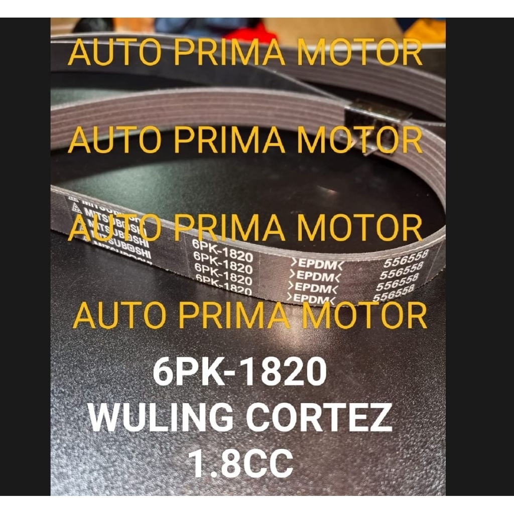 FAN VAN V BELT FAN BELTING 6PK1820 WULING CORTEZ 1800CC 1.8CC 6PK-1820