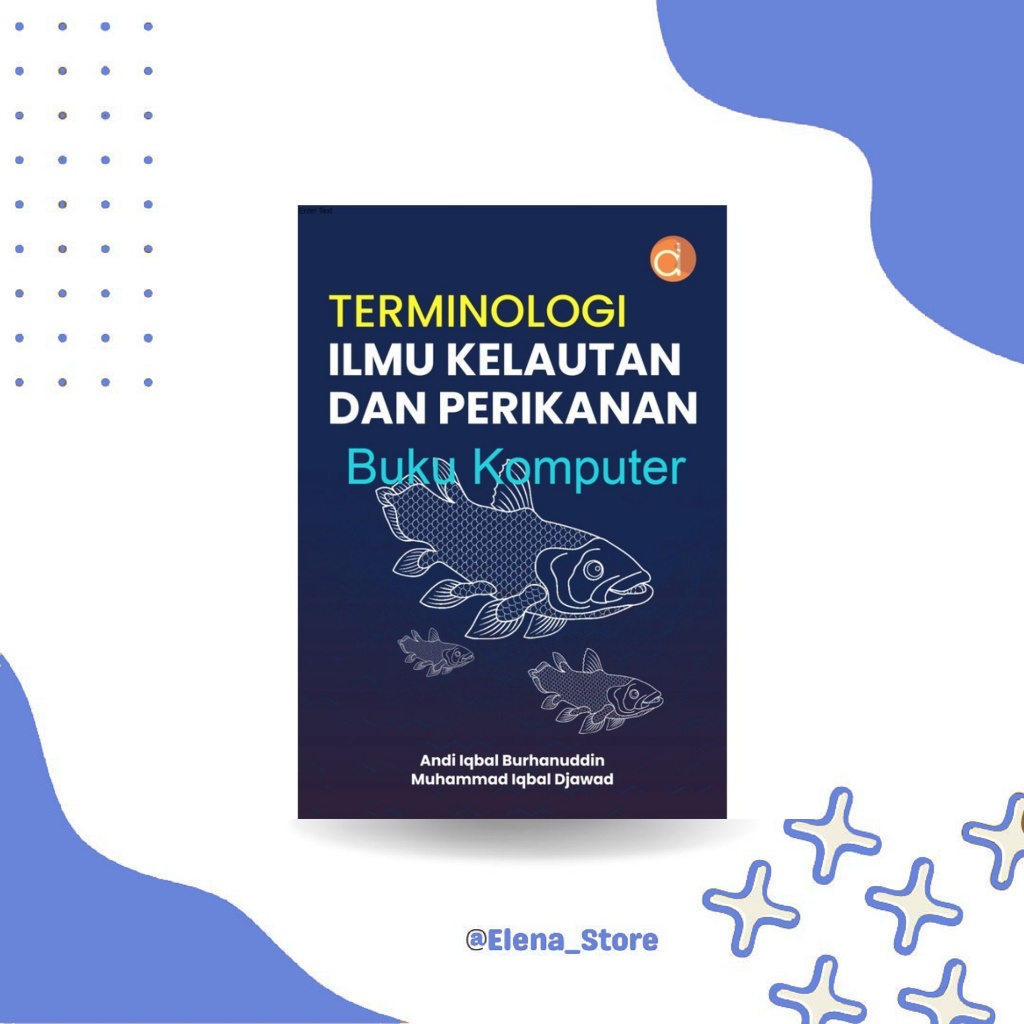 หนังสือ Terminology of Marine Science and Fisheries - BW Andi Iqbal Burhanuddin & Muhammad Iqbal Dja