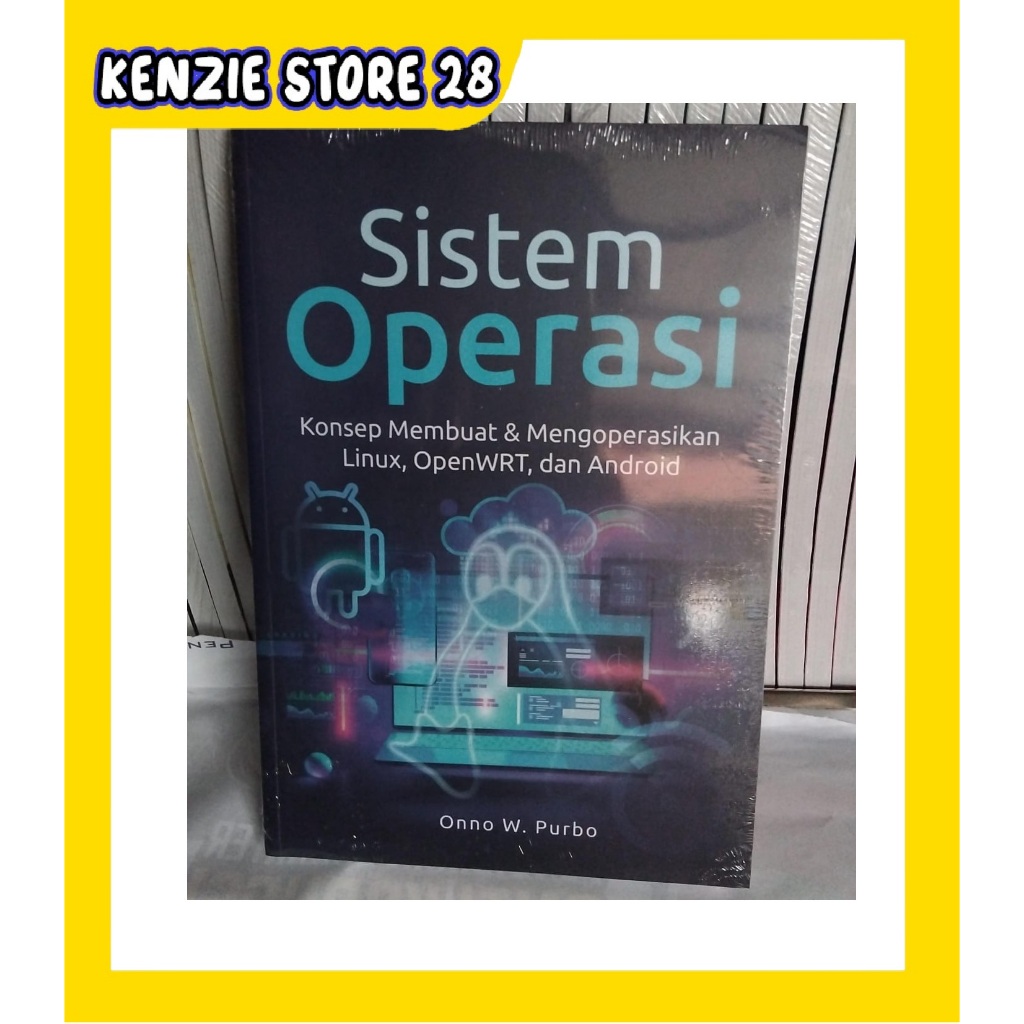 ระบบการทํางาน: แนวคิด, ทําและปฏิบัติการ Linux, OpenWRT, และ Android