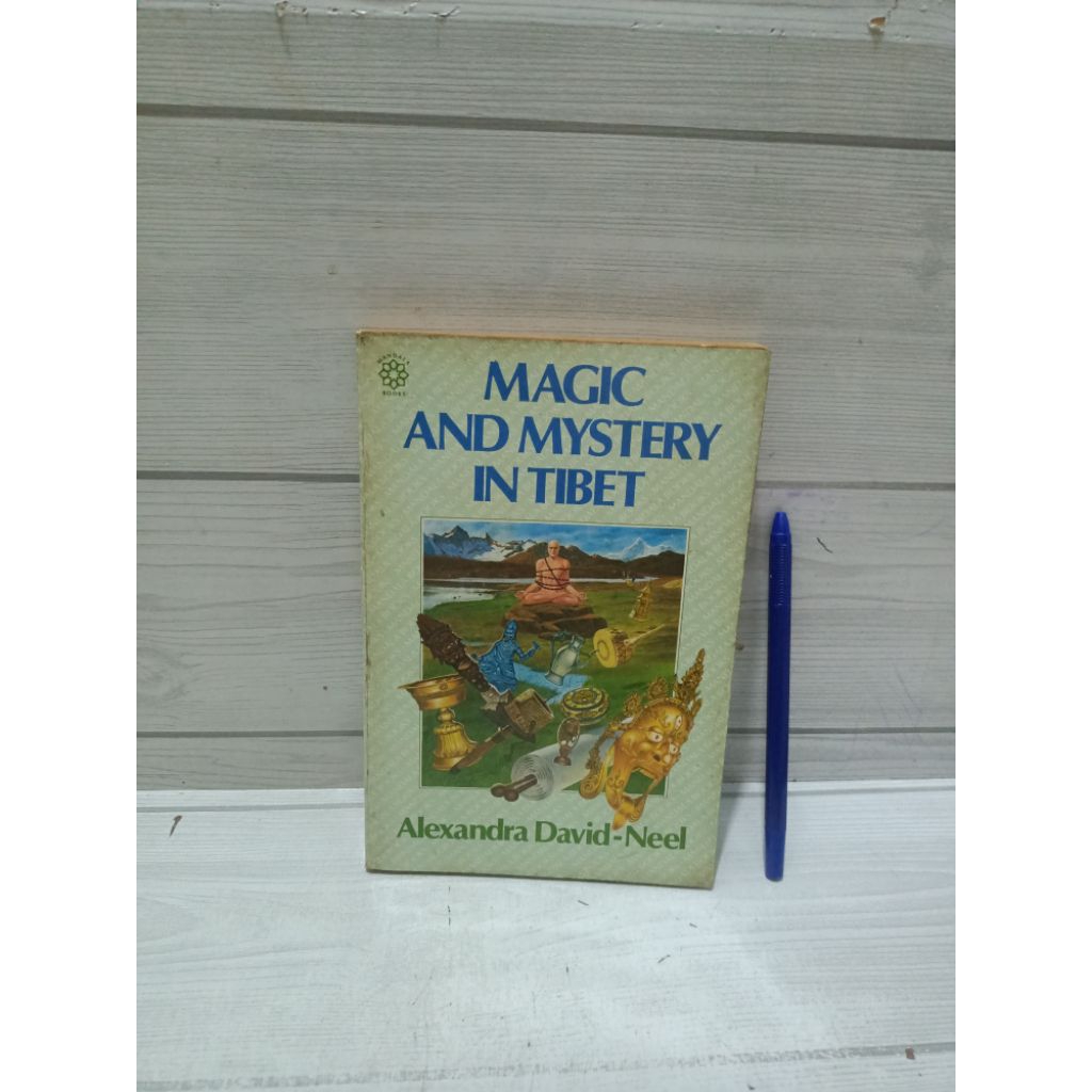 MAGIC AND MYSTERY ในTIBET โดย Alexandra David-Neel
