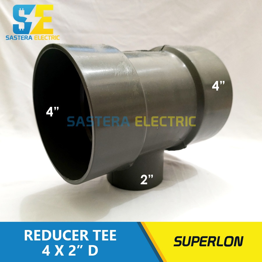 Vlok Tee 4 x 2" นิ้ว D SUPERLON PVC / Flok Tee 4 x 2" in D / Reducer Tee 4 x 2 PVC / Over Te 4 X 2